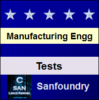 Manufacturing Engineering I Tests