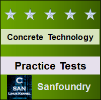 Concrete Technology Practice Tests