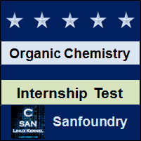 Organic Chemistry Internship Test