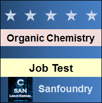 Organic Chemistry Job Test