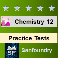 Chemistry - Class 12 Practice Tests