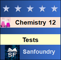 Chemistry - Class 12 Tests