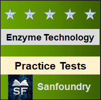 Enzyme Technology Practice Tests