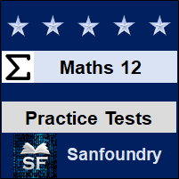 Mathematics - Class 12 Practice Tests