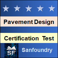 Pavement Design Certification Test