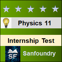 Physics - Class 11 Internship Test