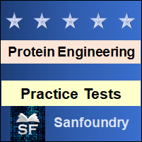 Protein Engineering Practice Tests